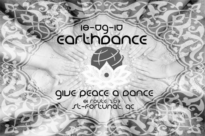 Earthdance, 18 septembre 2010 : « give peace a dance, 81 route 263, St-Fortunat ».