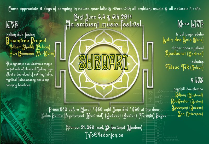 Sundari, version anglaise : « An ambient music festival ». Line-up et prix : 45 $ avant mars, 60 $ à la porte.